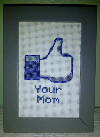 LIKE Your Mom - Cross Stitch Pattern Chart Facebook